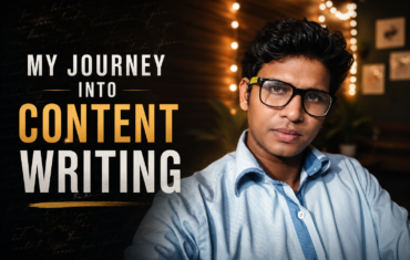 My Journey Into Content Writing: From Writing Poems to Building a Career