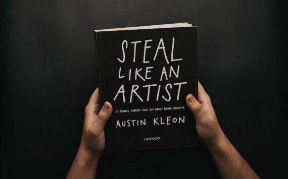 Steal Like an Artist by Austin Kleon: What This Book Teaches Writers About Creativity