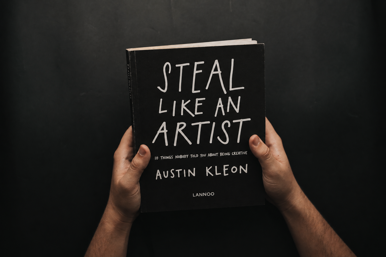 Steal Like an Artist by Austin Kleon: What This Book Teaches Writers About Creativity