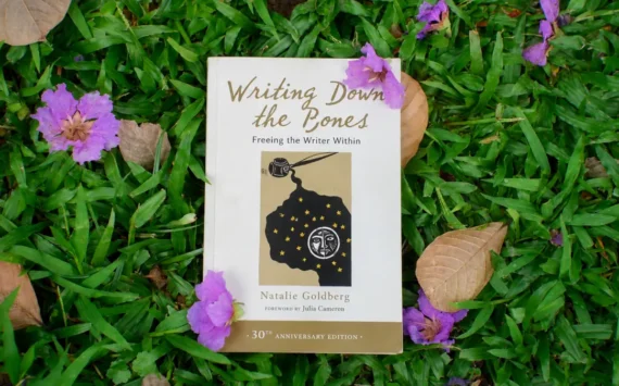 Writing Down the Bones by Natalie Goldberg: Finding Freedom Through Writing