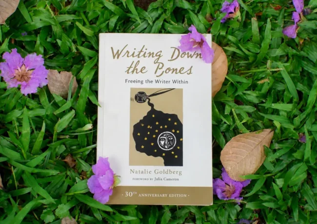 Writing Down the Bones by Natalie Goldberg: Finding Freedom Through Writing